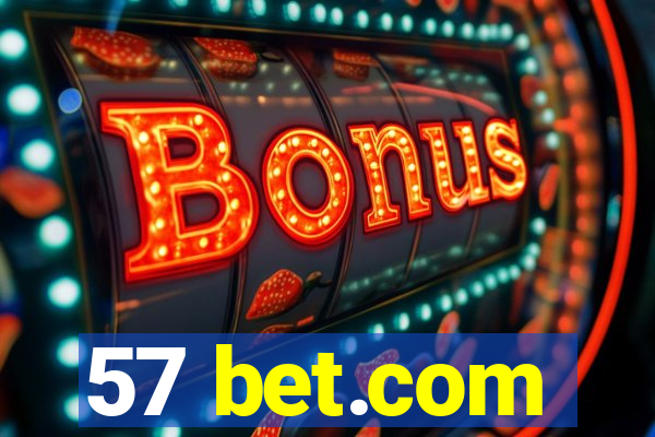 57 bet.com